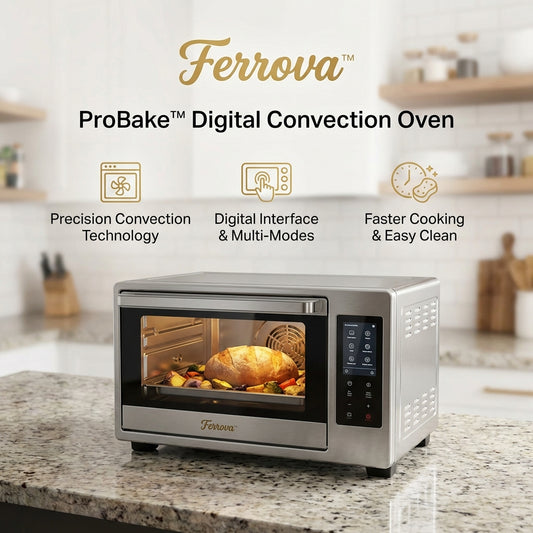 Ferrova™ ProBake Digital Convection Oven